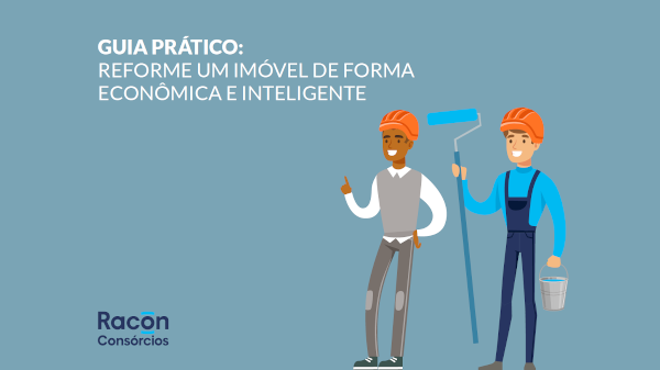 Guia prático: reforme um imóvel de forma econômica e inteligente